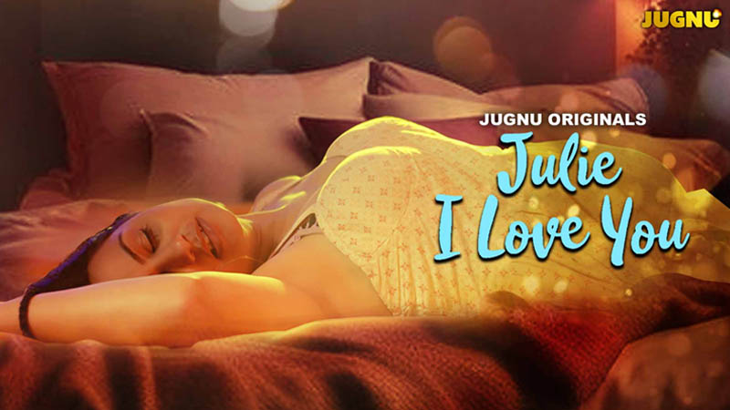 Julie I Love You